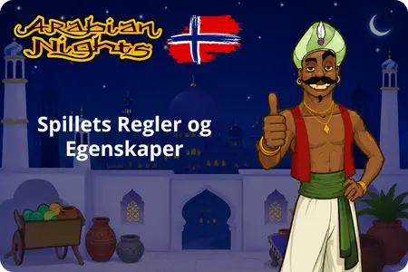 Spillets Regler og Egenskaper Arabian Nights